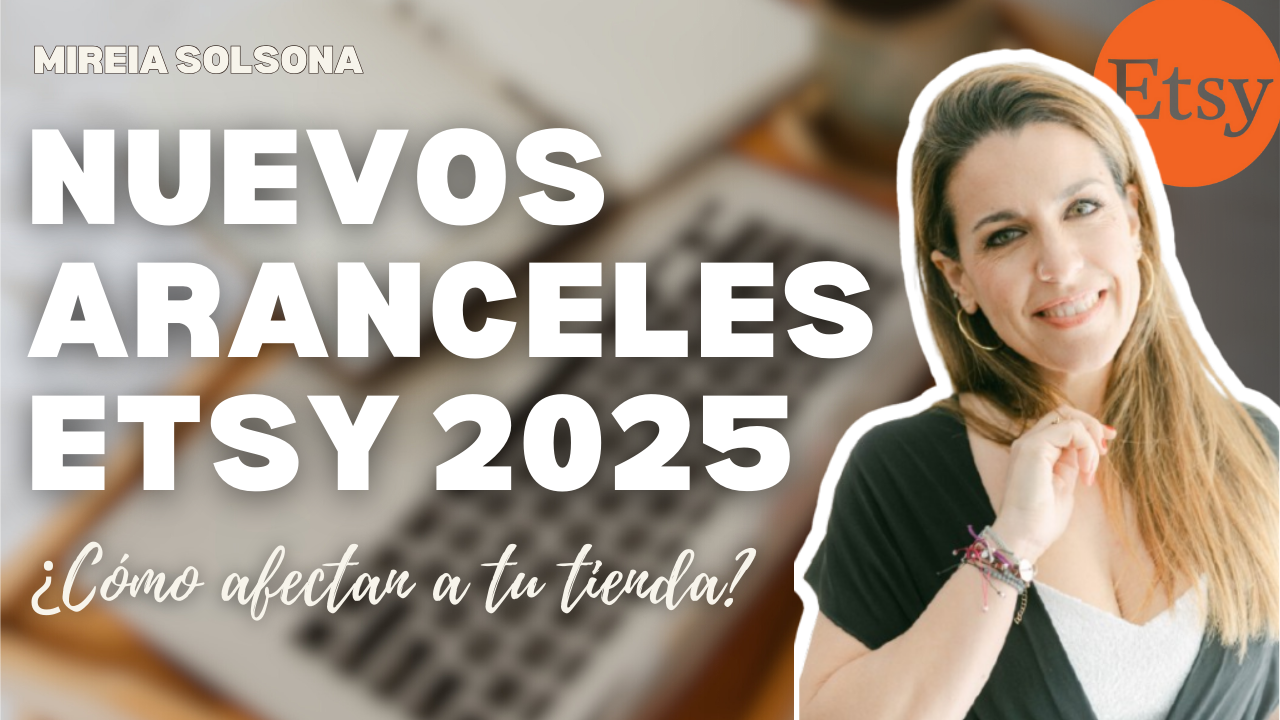 Nuevos aranceles en Etsy 2025 – cómo afectan a tu tienda online